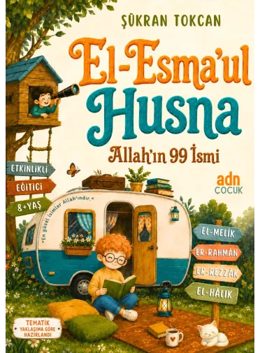 El-Esmâu'l Husnâ – Allah'ın 99 İsmi | Etkinlikli