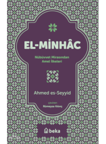 El-Minhac - Nübüvvet Mirasından Amel İlkeleri