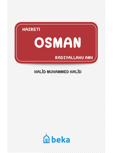 Hazreti Osman Radıyallahu Anh (Beka)