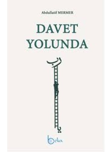 Davet Yolunda Davet Yolunda