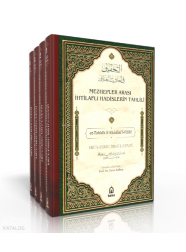 Mezhepler Arası İhtilaflı Hadislerin Tahlili - et-Tahkik fi Ehadisil Hilaf - 4 Cilt Takım