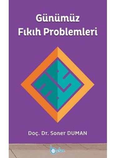 Günümüz Fıkıh Problemleri Günümüz Fıkıh Problemleri