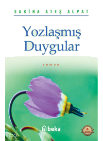 Yozlaşmış Duygular
