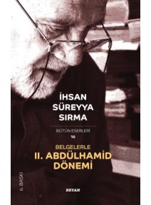 Belgelerle II. Abdülhamid Dönemi