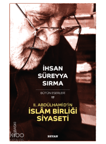 II. Abdülhamid'in İslâm Birliği Siyaseti