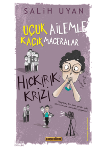 Hıçkırık Krizi - Uçuk Ailemle Kaçık Maceralar