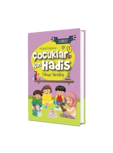 Küçük Kalplere Çocuklar İçin Hadis