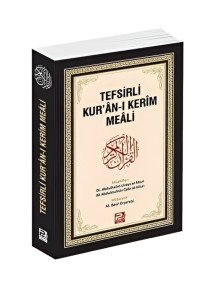 Tefsirli Kur'ân-ı Kerîm Meâli