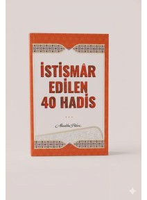 İstismar Edilen 40 Hadis 