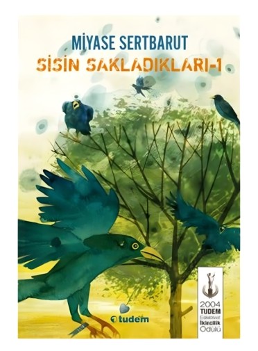 Sisin Sakladıkları Sisin Sakladıkları