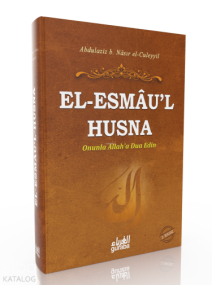 Esmaul Hüsna (Ciltli); Onunla Allaha Dua Edin