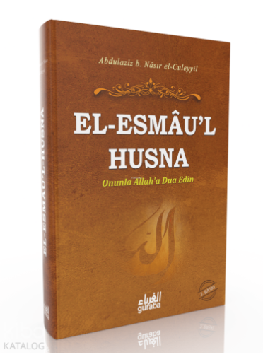 Esmaul Hüsna (Ciltli); Onunla Allaha Dua Edin