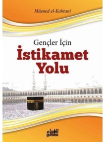 Gençler İçin İstikamet Yolu Gençler İçin İstikamet Yolu