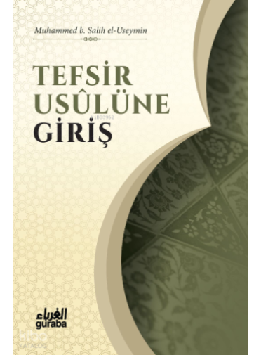Tefsir Usulüne Giriş Tefsir Usulüne Giriş
