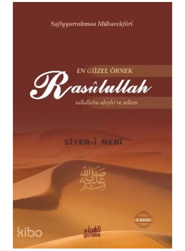 En Güzel Örnek Rasulullah (s.a.v.) Siyeri Nebi (Karton Kapak)