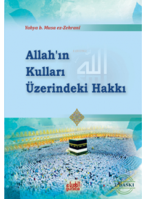 Allahın Kulları Üzerindeki Hakları