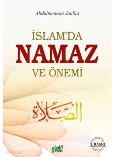 İslamda Namaz ve Önemi İslamda Namaz ve Önemi