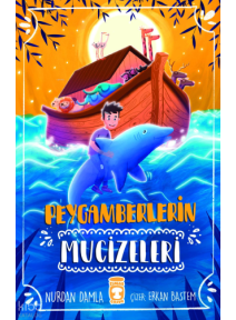Peygamberlerin Mucizeleri