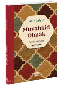 Muvahhid Olmak