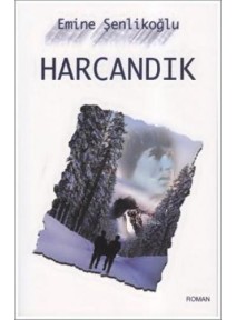Harcandık