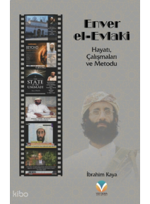 Enver el-Evlaki;Hayatı, Çalışmaları ve Metodu