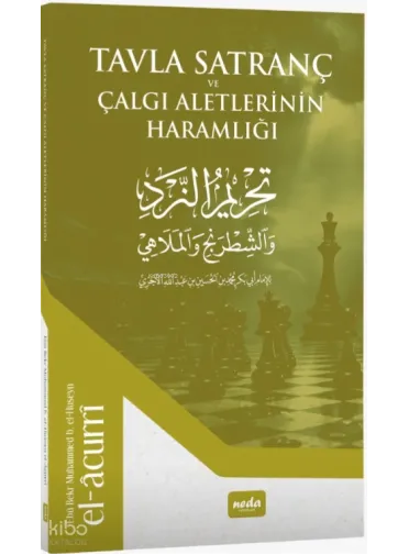 Tavla Satranc ve Çalgı Aletlerinin Haramlığı