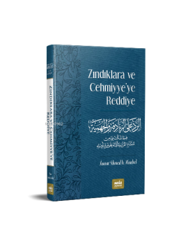 Zındıklara ve Cehmiyye`ye Reddiye