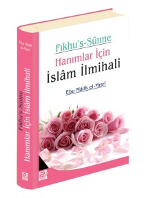 Hanımlar için İslam İlmihali (Fıkhu's Sünne)