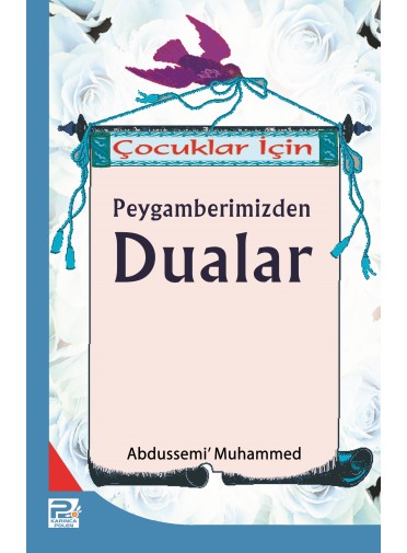 Çocuklar İçin - Peygamberimizden Dualar