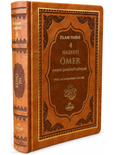II. Halife Hz. Ömer (ra) Hayatı, Şahsiyeti ve Dönemi (Termo Deri);İslam Tarihi 4