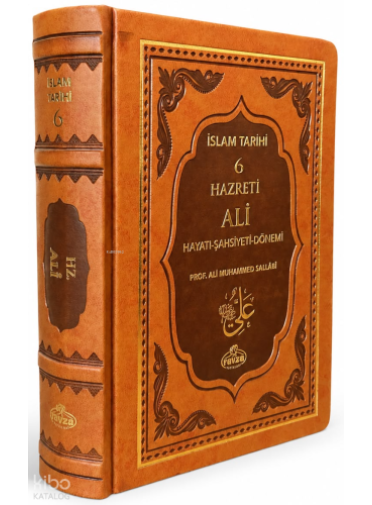 IV. Halife Hz. Ali (ra) Hayatı, Şahsiyeti ve Dönemi (Termo Deri);İslam Tarihi 6