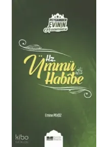 Hz Ümmü Habibe; Peygamber Evinin Hanımları 6