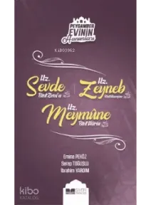 Hz Sevde Bint Zema Hz. Zeynep Bint Hüzeyma Hz. Meymüne Bint Haris; Peygamber Evinin Hanımları 4