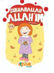 Subhanallah Allah'ım Subhanallah Allah'ım