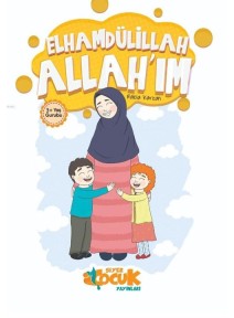Elhamdülillah Allah'ım Elhamdülillah Allah'ım