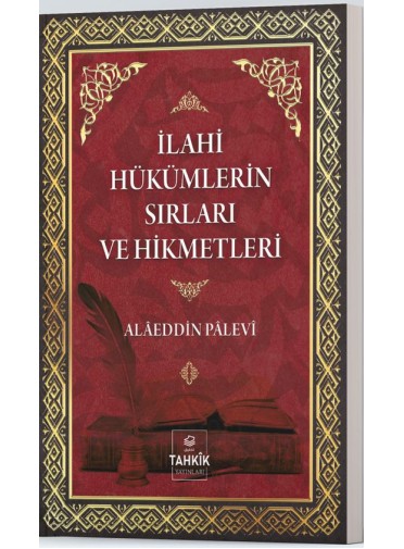 İlahi Hükümlerin Sırları ve Hikmetleri