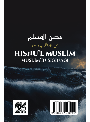 HISNU'L MUSLİM (Kur'an ve Sünnet 'teki Zikirlerden Müslim'in Sığınağı) - 1 