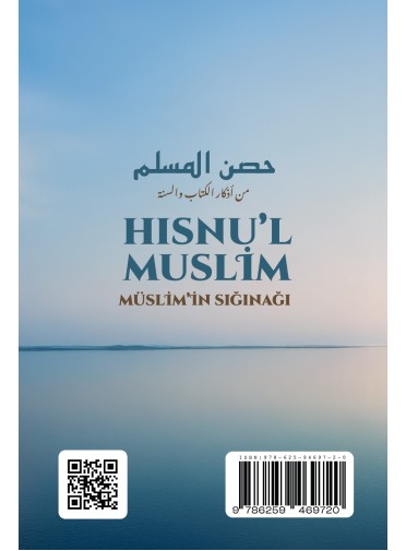 HISNU'L MUSLİM (Kur'an ve Sünnet 'teki Zikirlerden Müslim'in Sığınağı) - 2