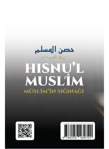 HISNU'L MUSLİM (Kur'an ve Sünnet 'teki Zikirlerden Müslim'in Sığınağı) - 3 