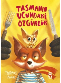 Tasmanın Ucundaki Özgürlük Tasmanın Ucundaki Özgürlük