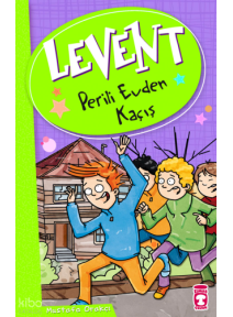 Levent - Perili Evden Kaçış; Levent ve Tayfası +9 Yaş