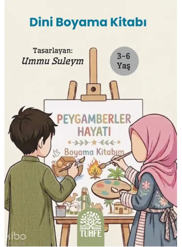 Peygamberler Hayatı ;Dini Boyama Kitabı