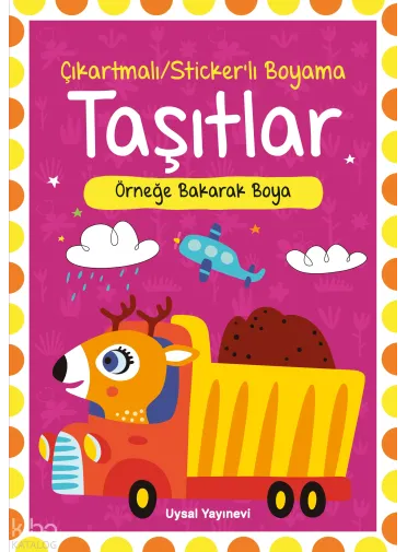 Çıkartmalı Stickerli Taşıtlar Boyama Kitabı