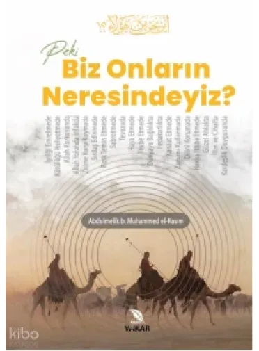 Peki Biz Onların Neresindeyiz? Peki Biz Onların Neresindeyiz?