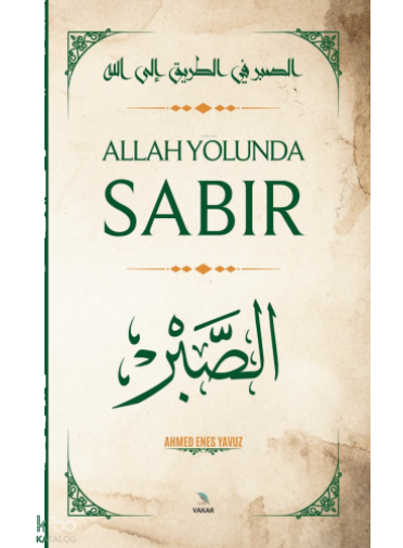 Allah Yolunda Sabır