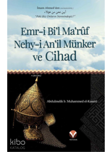 Emr-i Bi'l Ma'ruf Nehy-i An'il Münker ve Cihad