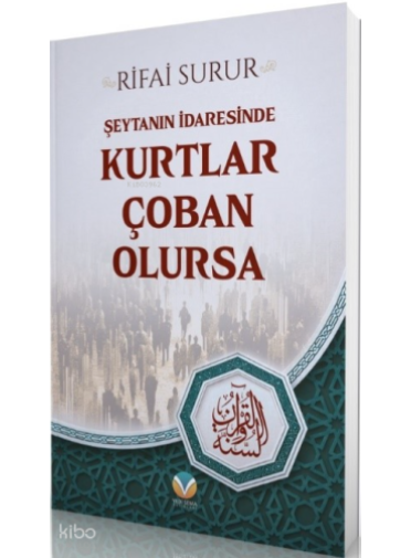 Şeytanın İdaresinde Kurtlar Çoban Olursa Şeytanın İdaresinde Kurtlar Çoban Olursa