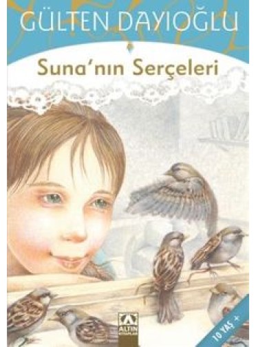 Suna'nın Serçeleri Suna'nın Serçeleri
