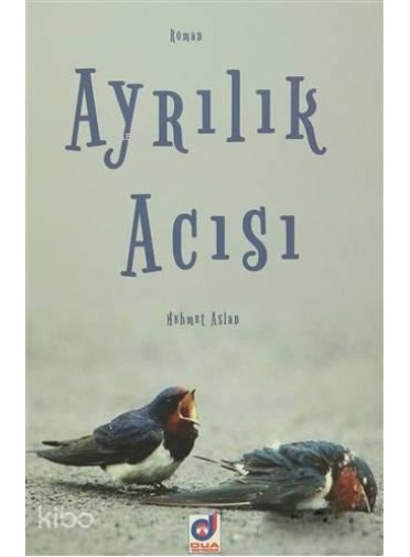 Ayrılık Acısı Ayrılık Acısı