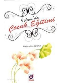 İslam'da Çocuk Eğitimi